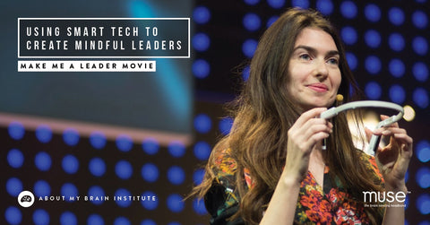 Using Smart Tech To Create Mindful Leaders