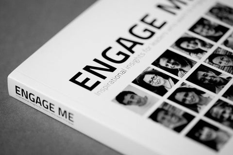 Engage Me - Inspirational Insights For Leaders Who Want To Engage