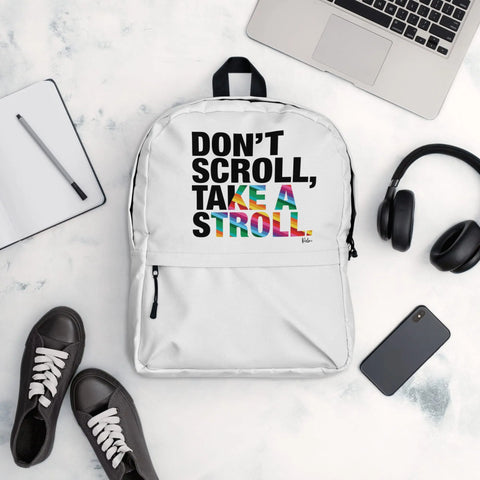 About my Brain Institute Backpack Don't Scroll Take a Stroll - Backpack