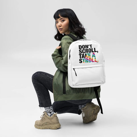 About my Brain Institute Backpack Don't Scroll Take a Stroll - Backpack