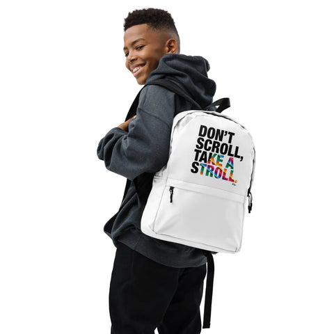About my Brain Institute Backpack Don't Scroll Take a Stroll - Backpack