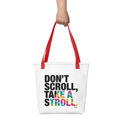 About my Brain Institute Bags Don't Scroll Take a Stroll - Tote Bag