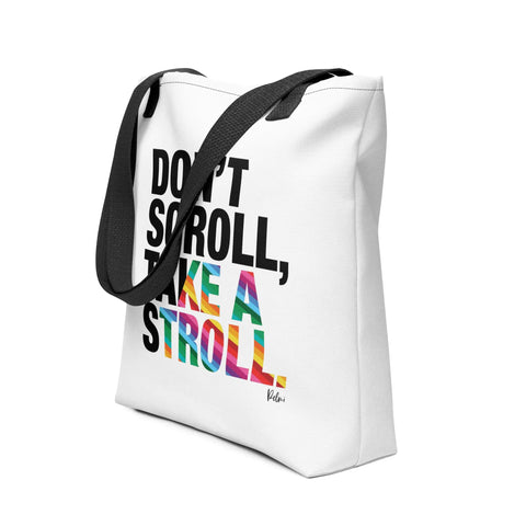 About my Brain Institute Bags Don't Scroll Take a Stroll - Tote Bag