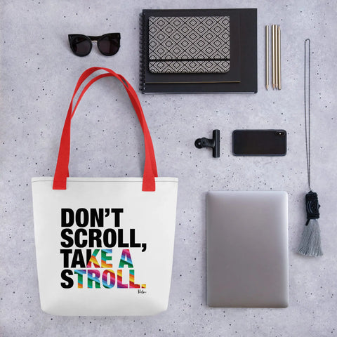 About my Brain Institute Bags Don't Scroll Take a Stroll - Tote Bag