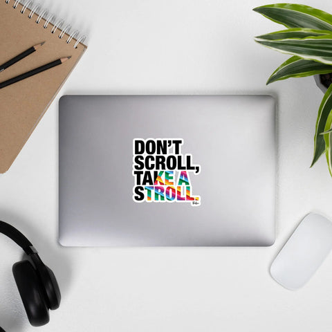 About my Brain Institute Stickers Don't Scroll Take a Stroll stickers