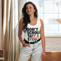 About my Brain Institute Tank Tops Don't Scroll Take a Stroll - Sublimation Cut & Sew Tank Top
